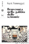 Benvenuta nella gabbia delle scimmie. E-book. Formato PDF ebook