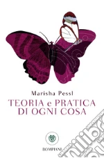 Teoria e pratica di ogni cosa. E-book. Formato EPUB ebook