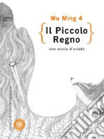 Il piccolo regno. E-book. Formato PDF