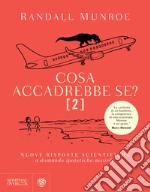 Cosa accadrebbe se? [2]. E-book. Formato EPUB ebook