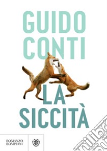 La siccità. E-book. Formato PDF ebook di Guido Conti