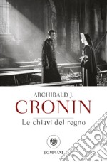 Le chiavi del regno. E-book. Formato EPUB ebook