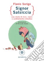 Signor Salsiccia: Una storia di ricci, nonni e cambiamento climatico. E-book. Formato PDF ebook