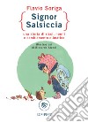 Signor Salsiccia: Una storia di ricci, nonni e cambiamento climatico. E-book. Formato PDF ebook di Flavio Soriga