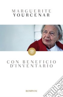 Con beneficio d'inventario. E-book. Formato EPUB ebook di Marguerite Yourcenar