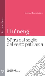 Sutra dal soglio del sesto patriarca. E-book. Formato PDF ebook