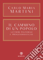 Il cammino di un popolo: Lettere pastorali e programmatiche. E-book. Formato PDF ebook