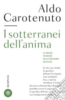 I sotterranei dell'anima. E-book. Formato EPUB ebook di Aldo Carotenuto