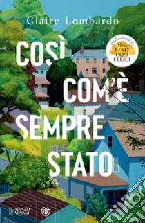 Così com'è sempre stato. E-book. Formato EPUB ebook di Claire Lombardo