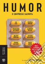 Humor: 8 compresse salvavita. E-book. Formato EPUB ebook