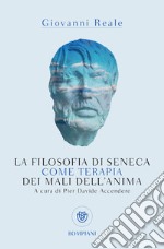 La filosofia di Seneca come terapia dei mali dell'anima. E-book. Formato PDF