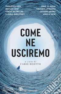 Come ne usciremo. E-book. Formato EPUB ebook