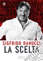 La scelta. E-book. Formato EPUB ebook