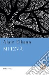 Mitzvà. E-book. Formato EPUB ebook di Alain Elkann