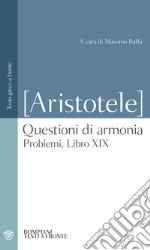 Questioni di armonia: Problemi, Libro XIX. E-book. Formato EPUB ebook