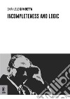 Incompleteness and logic. E-book. Formato EPUB ebook di Emanuele Gambetta