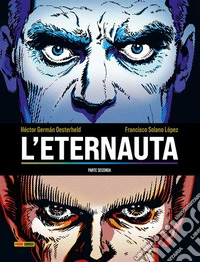 L'Eternauta - parte seconda. E-book. Formato EPUB ebook