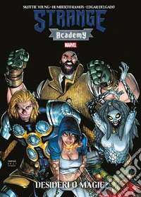 Strange Academy - Desideri o magie?. E-book. Formato EPUB ebook