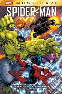 Marvel Must-Have: Spider-Man - La vendetta dei Sinistri Sei. E-book. Formato EPUB ebook