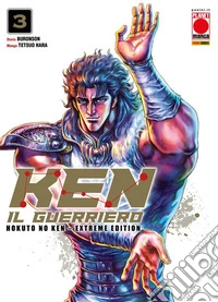 Ken il Guerriero – Hokuto no Ken Extreme Edition 3. E-book. Formato EPUB ebook