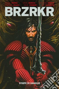 BRZRKR - Volume 4Stirpe di sangue - volume 1. E-book. Formato EPUB ebook