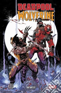 Deadpool & Wolverine - WW III. E-book. Formato EPUB ebook