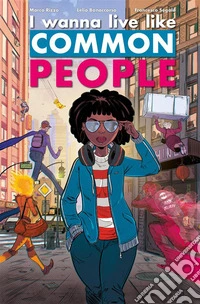 (I Wanna Live Like) Common People. E-book. Formato EPUB ebook