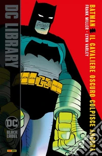 Batman - Il Cavaliere Oscuro colpisce ancora. E-book. Formato EPUB ebook