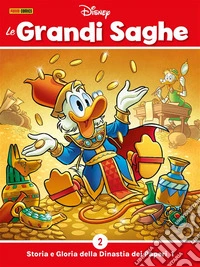 Le Grandi saghe 2Storia e Gloria della Dinastia dei Paperi 1. E-book. Formato EPUB ebook
