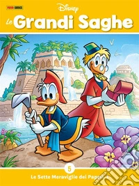 Le Grandi saghe 5Le Sette Meraviglie dei Paperi 1. E-book. Formato EPUB ebook