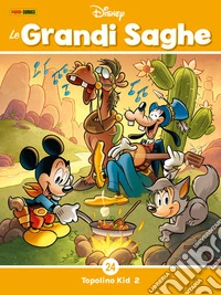 Le Grandi saghe 24Topolino Kid 2. E-book. Formato EPUB ebook