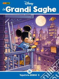 Le Grandi saghe 25Topolinia 20802 3. E-book. Formato EPUB ebook