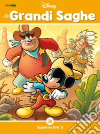 Le Grandi saghe 26Topolino Kid 3. E-book. Formato EPUB ebook