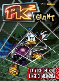 PK² Giant 2La voce del buio \ Linee di memoria. E-book. Formato EPUB ebook