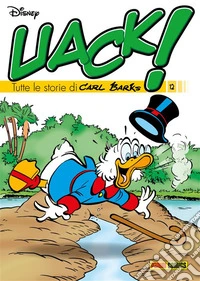 Uack! Tutte le storie di Carl Barks 12. E-book. Formato EPUB ebook