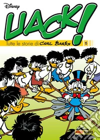 Uack! Tutte le storie di Carl Barks 15. E-book. Formato EPUB ebook