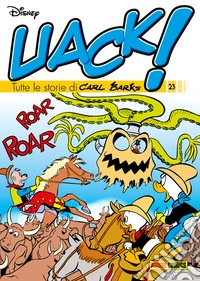 Uack! Tutte le storie di Carl Barks 23. E-book. Formato EPUB ebook