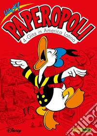 Uack! presenta Paperopoli 4Gita in America Latina. E-book. Formato EPUB ebook