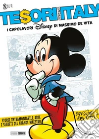 Tesori Made In Italy -I capolavori Disney di Massimo De Vita 2 (di 4). E-book. Formato EPUB ebook