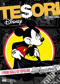 Tesori Disney International 3I primi gialli di Floyd Gottfredson. E-book. Formato EPUB ebook