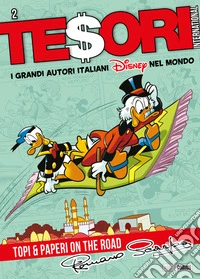 Tesori Disney International - I grandi autori italiani Disney nel mondo 2 - Romano ScarpaTopi & paperi on the road. E-book. Formato EPUB ebook