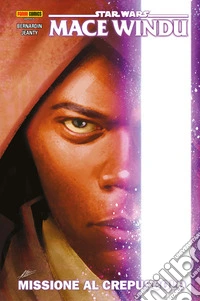 Star Wars: Mace Windu - Missione al crepuscolo. E-book. Formato EPUB ebook