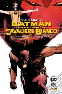 Batman - La maledizione del Cavaliere Bianco. E-book. Formato EPUB ebook