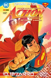 Superman Special: Action Comics di Jason AaronIo, Bizarro. E-book. Formato EPUB ebook