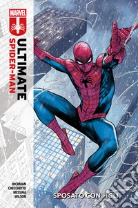 Ultimate Spider-Man (2024) 1Sposato con figli. E-book. Formato EPUB ebook