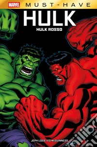 Marvel Must-Have: Hulk - Hulk rosso. E-book. Formato EPUB ebook
