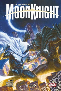 La vendetta di Moon Knight (2024) 2È vivo. E-book. Formato EPUB ebook