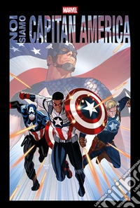 Noi siamo Capitan America. E-book. Formato EPUB ebook