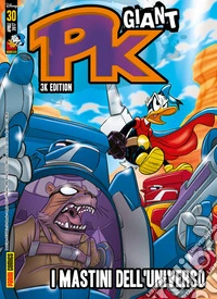 Pk Giant - 3K edition 30I mastini dell'universo. E-book. Formato EPUB ebook
