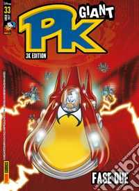 Pk Giant - 3K edition 33Fase due. E-book. Formato EPUB ebook